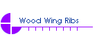 Foam Wings, Ribs, Plans